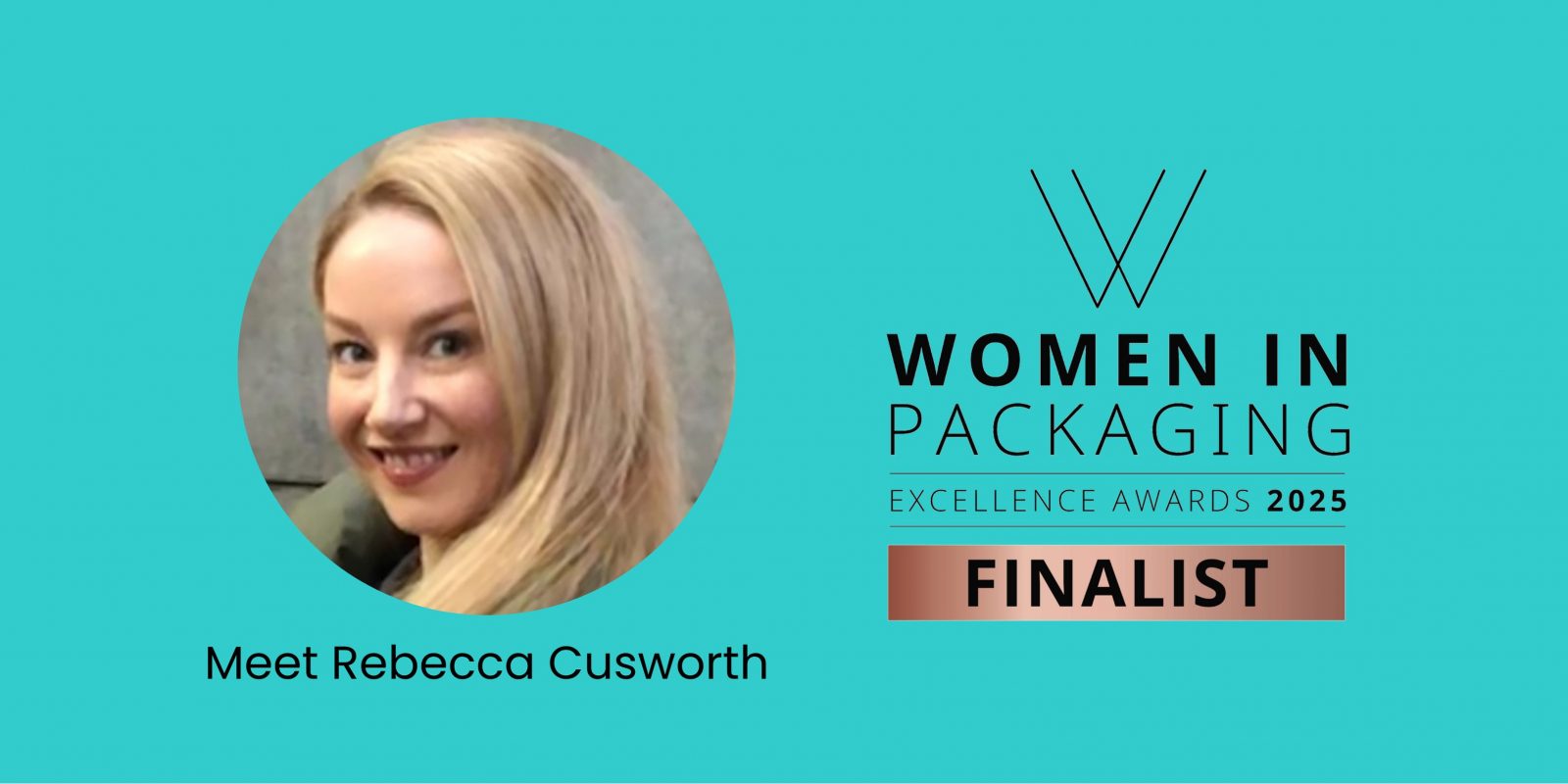 Meet Rebecca Cusworth_Women In Packaging Excellence finalist